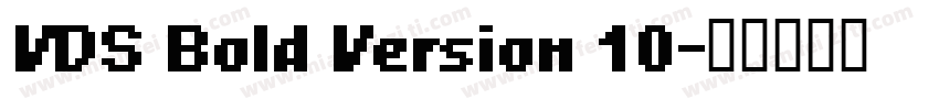 VDS Bold Version 10字体转换